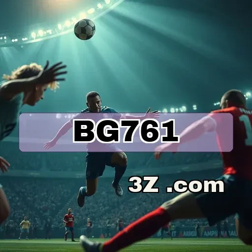 bg761.com Luta